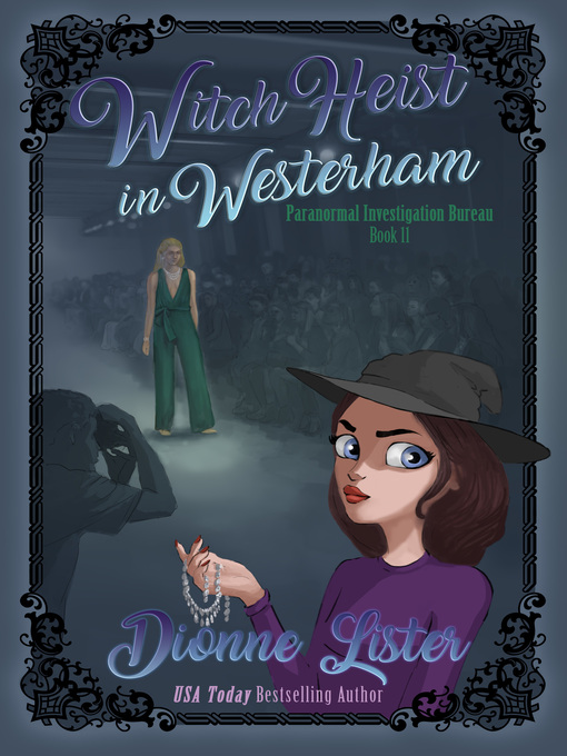 Title details for Witch Heist in Westerham by Dionne Lister - Available